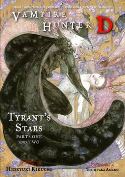 VAMPIRE HUNTER D NOVEL VOL 16 TYRANTS STARS PTS 1 & 2