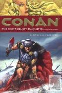 CONAN TP VOL 01 FROST GIANTS DAUGHTER NEW PTG
