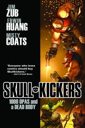 SKULLKICKERS TP VOL 01 1000 OPAS & DEAD BODY (JAN110576)