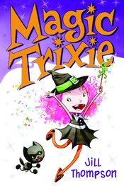 MAGIC TRIXIE GN VOL 01 NEW PTG (NOV108010)