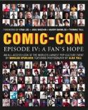 COMIC CON EPISODE IV FANS HOPE HC