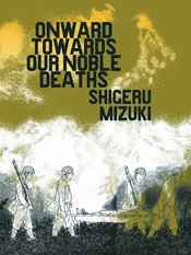 ONWARD TOWARDS OUR NOBLE DEATHS GN (MR)