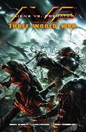 ALIENS VS PREDATOR THREE WORLD WAR TP