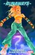 RUNAWAYS TP VOL 02 TEENAGE WASTELAND DIGEST