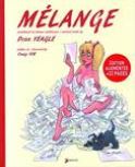 MELANGE ART OF DEAN YEAGLE UPDATED HC (MR)