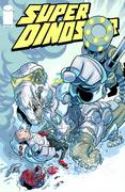 SUPER DINOSAUR #2