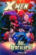 X-MEN AGE OF APOCALYPSE PRELUDE TP