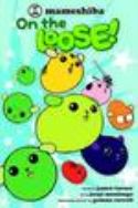MAMESHIBA ON THE LOOSE GN