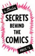 STAN LEE SECRETS BEHIND THE COMICS SC (RES)