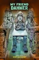 (USE MAY178543) MY FRIEND DAHMER SC