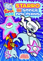 DC SUPER PETS YR TP STARRO & SPACE DOLPHINS