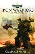 WARHAMMER 40K IRON WARRIORS OMNIBUS