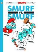 SMURFS GN VOL 12 SMURFS VERSUS SMURFS