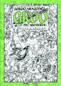 ARAGONES GROO THE WANDERER ARTIST ED HC