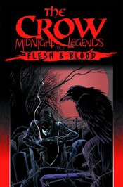 CROW MIDNIGHT LEGENDS TP VOL 02 FLESH & BLOOD