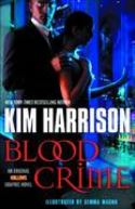 KIM HARRISON HOLLOWS HC GN VOL 02 BLOOD CRIME
