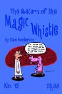 MAGIC WHISTLE #12 (MR)