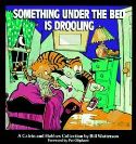 (USE DEC228577) CALVIN & HOBBES SOMETHING UNDER BED IS DROOL