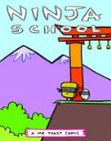 MR TOAST COMICS #4 NINJA SCHOOL