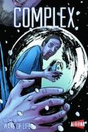 COMPLEX GN VOL 01 WAYS OF LIFE (MR)