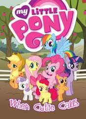 MY LITTLE PONY TP VOL 02 WHEN CUTIE CALLS