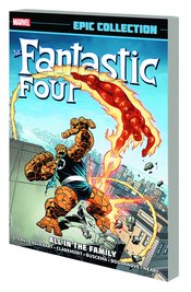 FANTASTIC FOUR EPIC COLLECTION TP ALL IN FAMILY