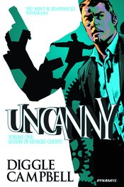 UNCANNY TP VOL 01 SEASON OF HUNGRY GHOSTS (DEC131092)