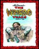WEIRDO YEARS 1981-1993 HC (MR)