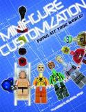 MINIFIGURE CUSTOMIZATION SC VOL 01 NEW PTG