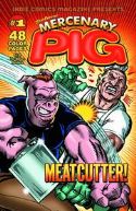 MERCENARY PIG #1 (MR)