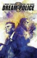 DREAM POLICE #2 CVR B DITTMAN