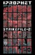 PROPHET STRIKEFILE #2