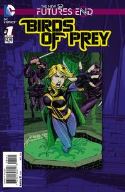 BIRDS OF PREY FUTURES END #1 STANDARD ED