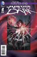 JUSTICE LEAGUE DARK FUTURES END #1 STANDARD ED
