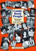 COMIC BOOK PEOPLE HC VOL 01 PHOTOGRAPHS 1970-80