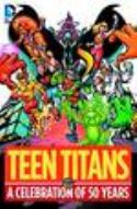 TEEN TITANS A CELEBRATION OF 50 YEARS HC