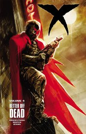 X TP VOL 04 BETTER OFF DEAD