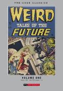 PRE CODE CLASSIC WEIRD TALES OF FUTURE HC VOL 01