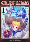 CLAY LORD MASTER OF GOLEMS GN VOL 01