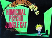 (USE SEP238758) CALVIN & HOBBES HOMICIDAL PSYCHO JUNGLE CAT