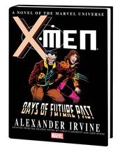 X-MEN DAYS FUTURE PAST PROSE NOVEL MASS MKT TP