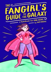 FANGIRLS GUIDE TO GALAXY HANDBOOK FOR GIRL GEEKS HC