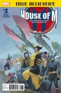 TRUE BELIEVERS HOUSE OF M #1
