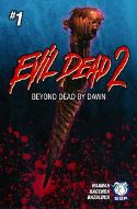 EVIL DEAD 2 #1 (OF 3) BEYOND DEAD BY DAWN