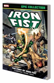 IRON FIST EPIC COLLECTION TP FURY OF IRON FIST