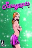 PUSSYCATS #3 (OF 4) (MR)