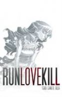 RUNLOVEKILL #4 (MR)