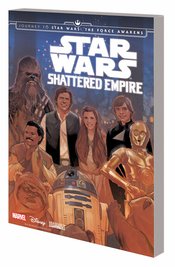 STAR WARS TP JOURNEY TO SW FORCE AWAKENS SHATTER EMPIRE