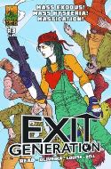 EXIT GENERATION #3 (OF 4)