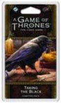 GAME THRONES LCG TAKING THE BLACK CHAPTER PACK